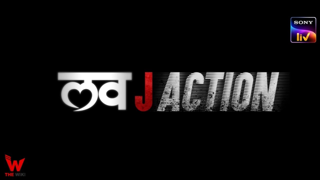 Love J Action (Sony Liv)