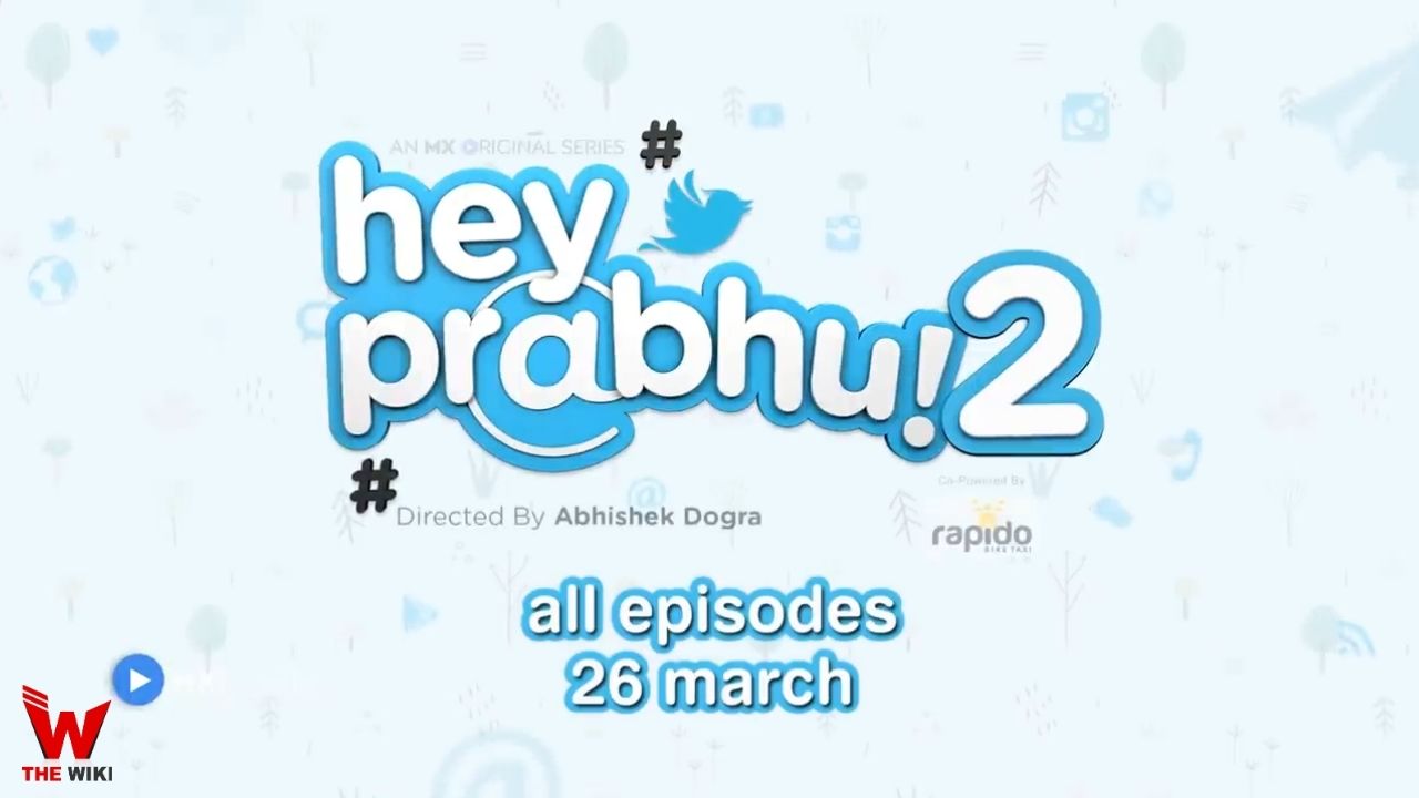 Hey Prabhu 2 (MX Player)