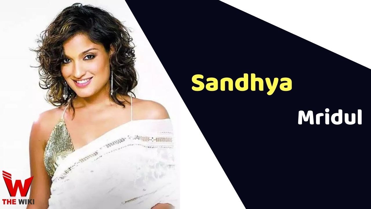 Sandhya Mridul (Actress)