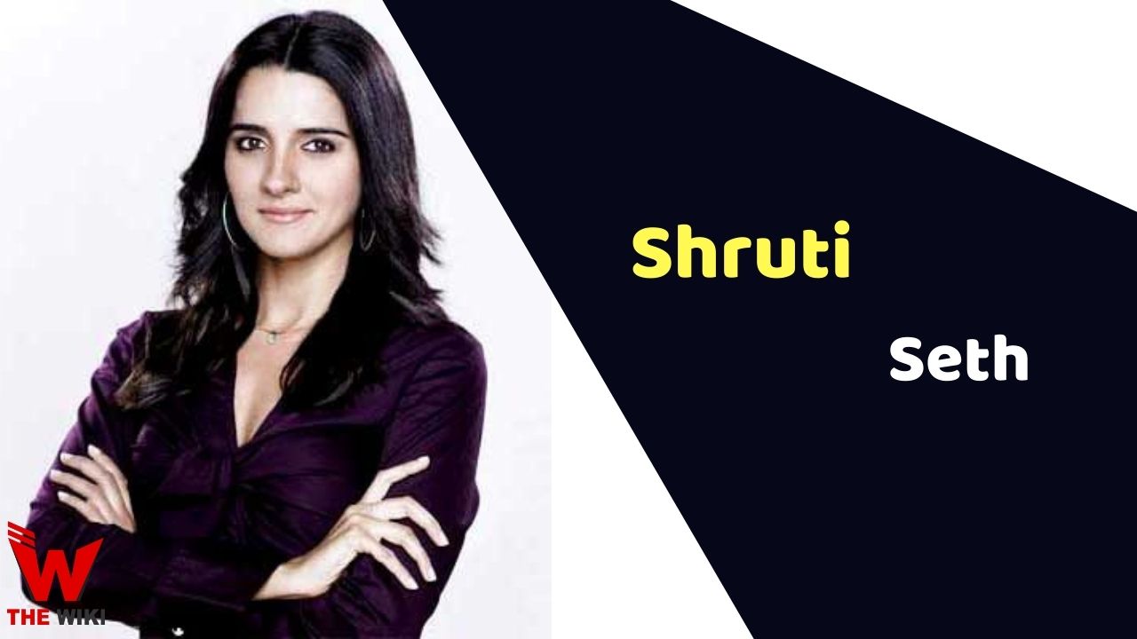 Shruti Seth (Actress)