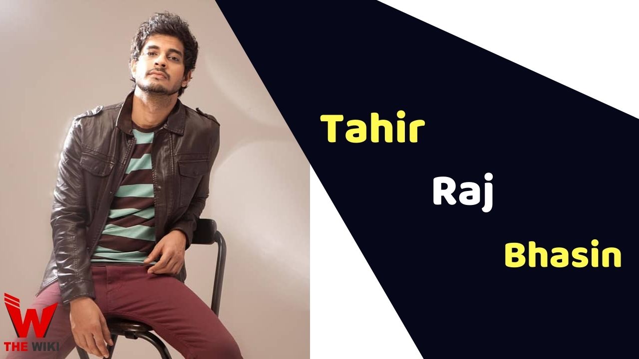Tahir Raj Bhasin (Actor)