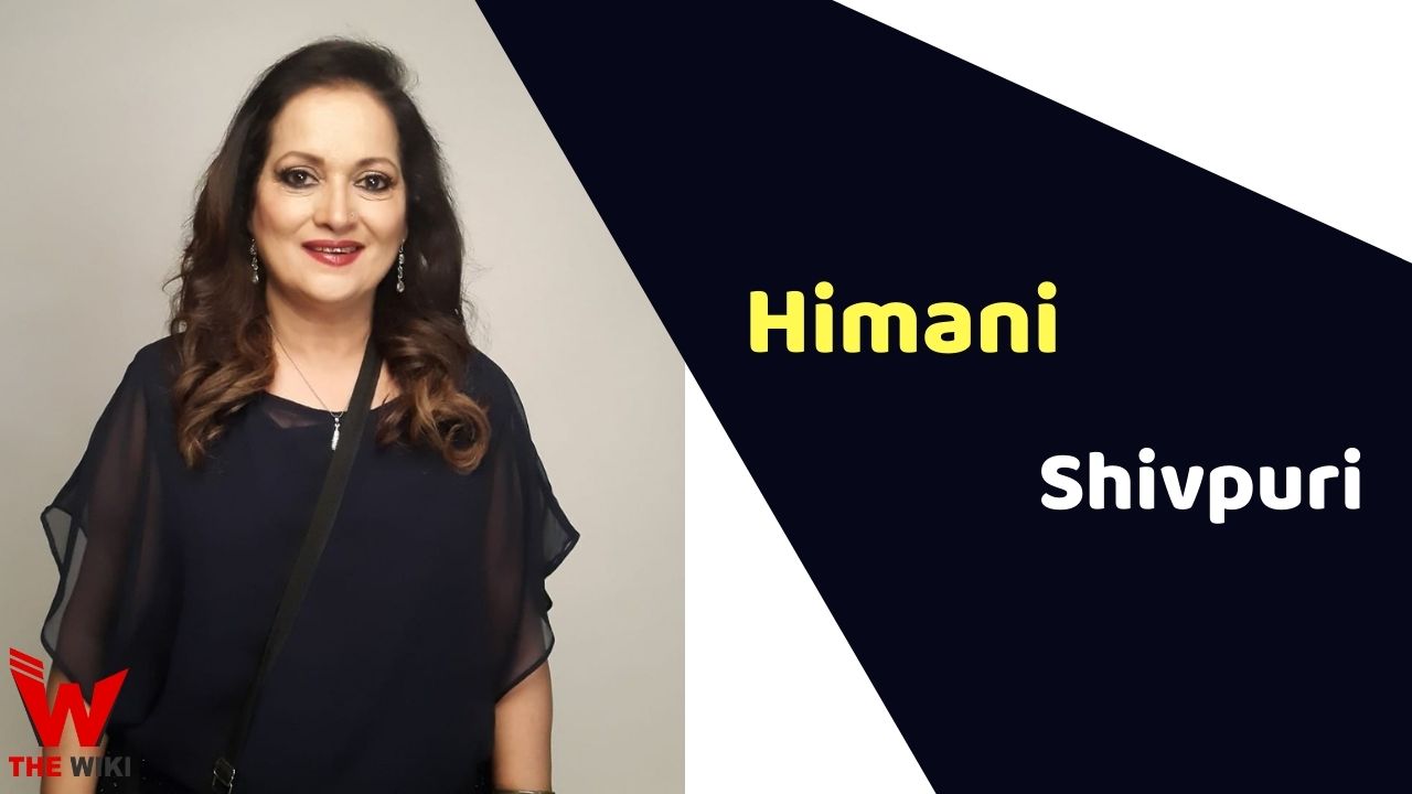 Himani Shivpuri (Actress)