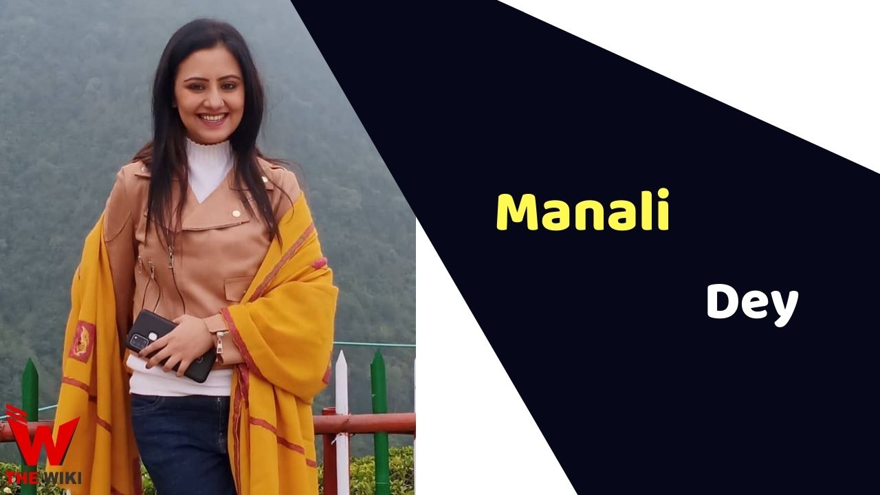 Manali Manisha Dey (Actress)