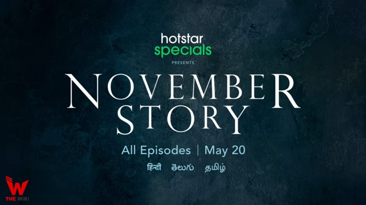 November Story (Disney+ Hotstar)