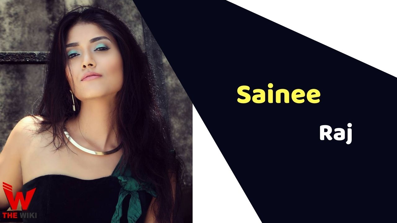 Sainee Raj (Actress)