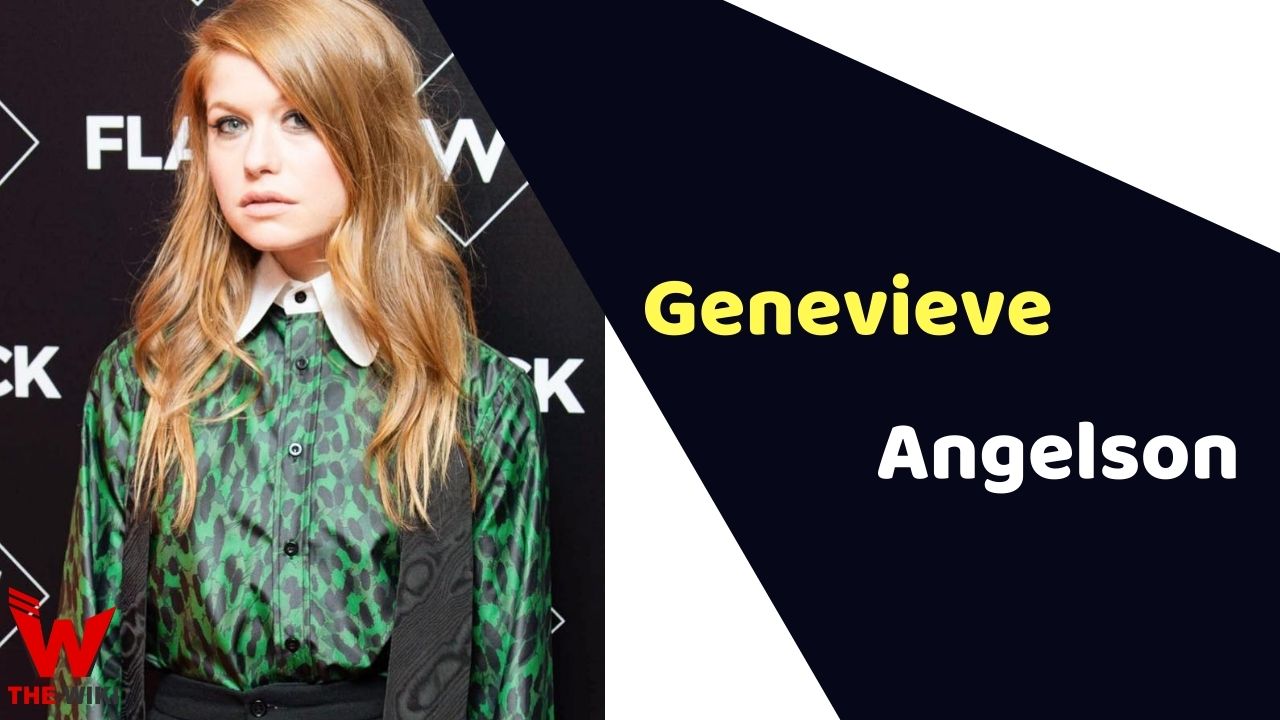 Genevieve Angelson (Actress)