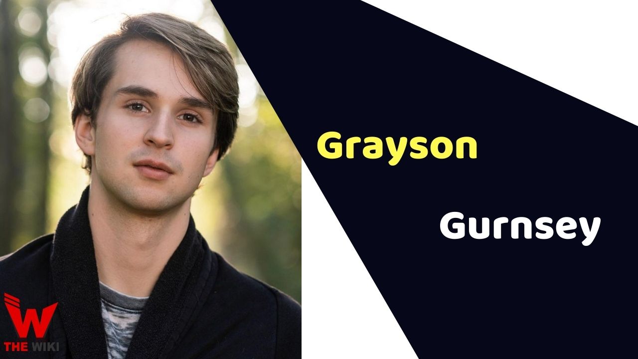 Grayson Gurnsey (Actor)