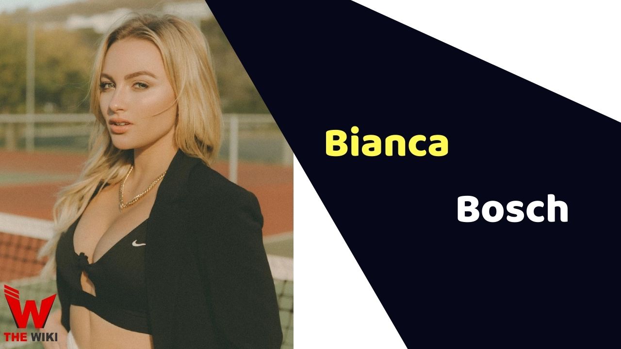 Bianca Bosch (Actress)