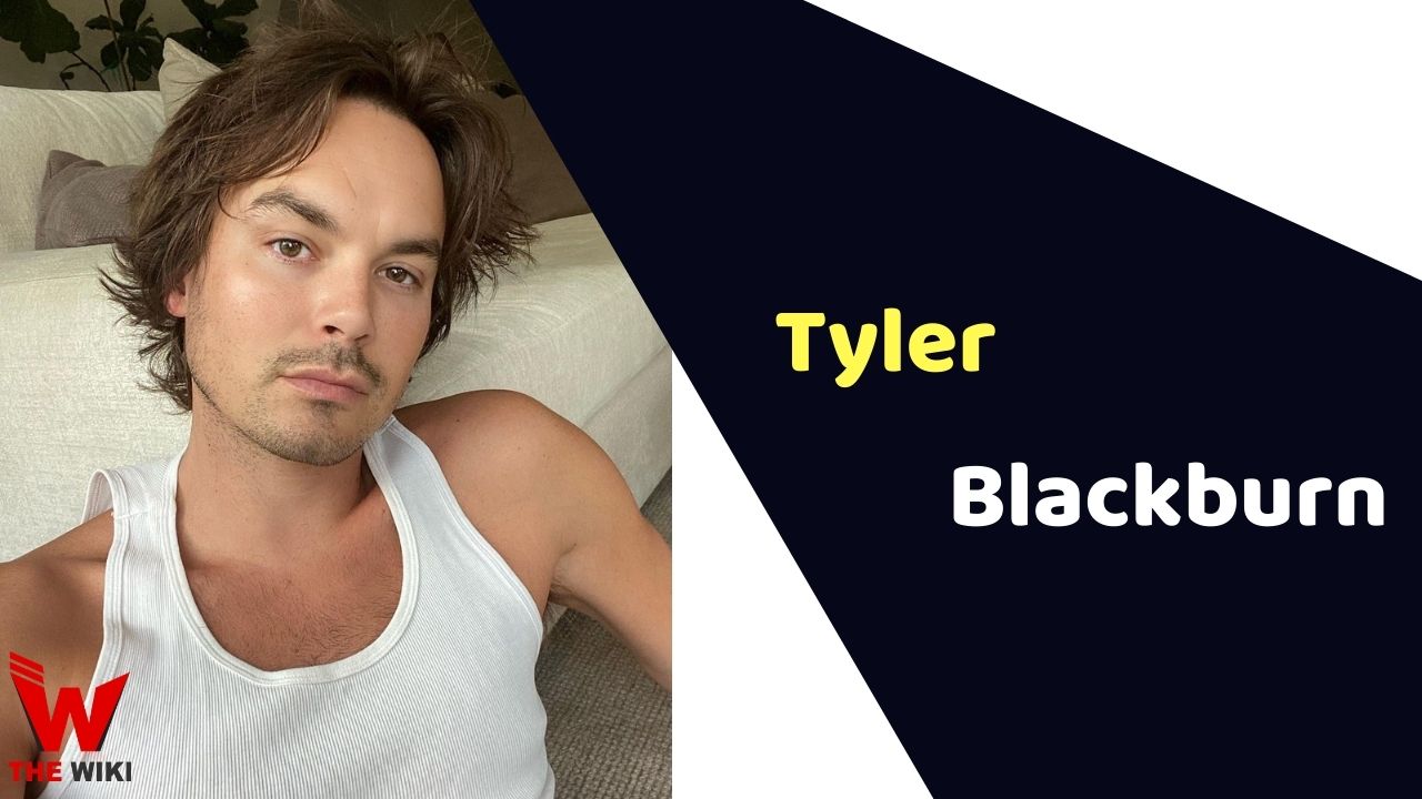 Tyler Blackburn (Actor)