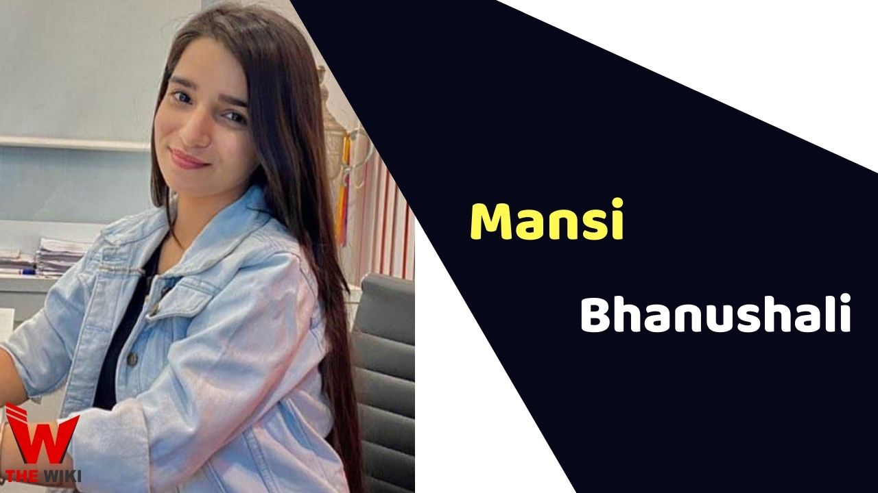 Mansi Bhanushali (Actress)