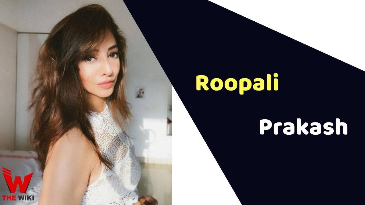Roopali Prakash (Actress)