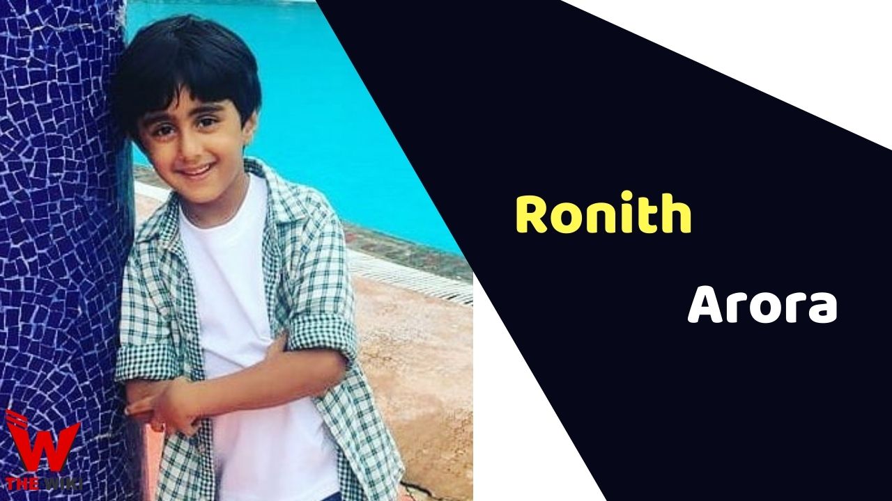 Ronith Arora (Child Actor)