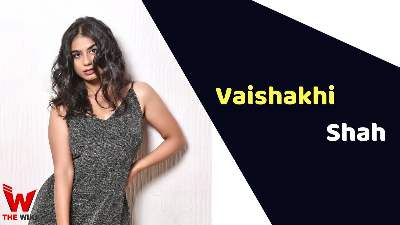 Vaishakhi Shah (Actress)