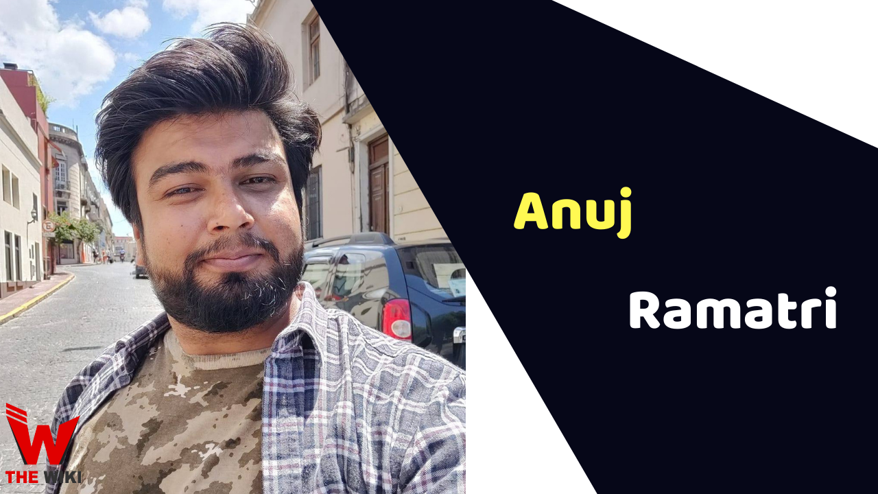 Anuj Ramatri (Influencer)