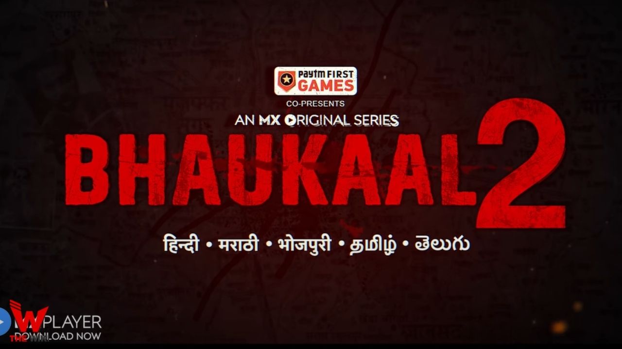Bhaukaal 2 (MX Player)