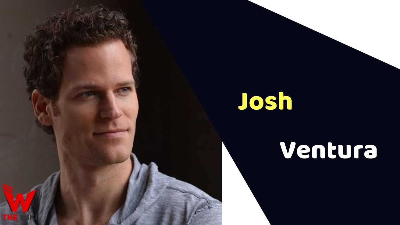 Josh Ventura (Actor)