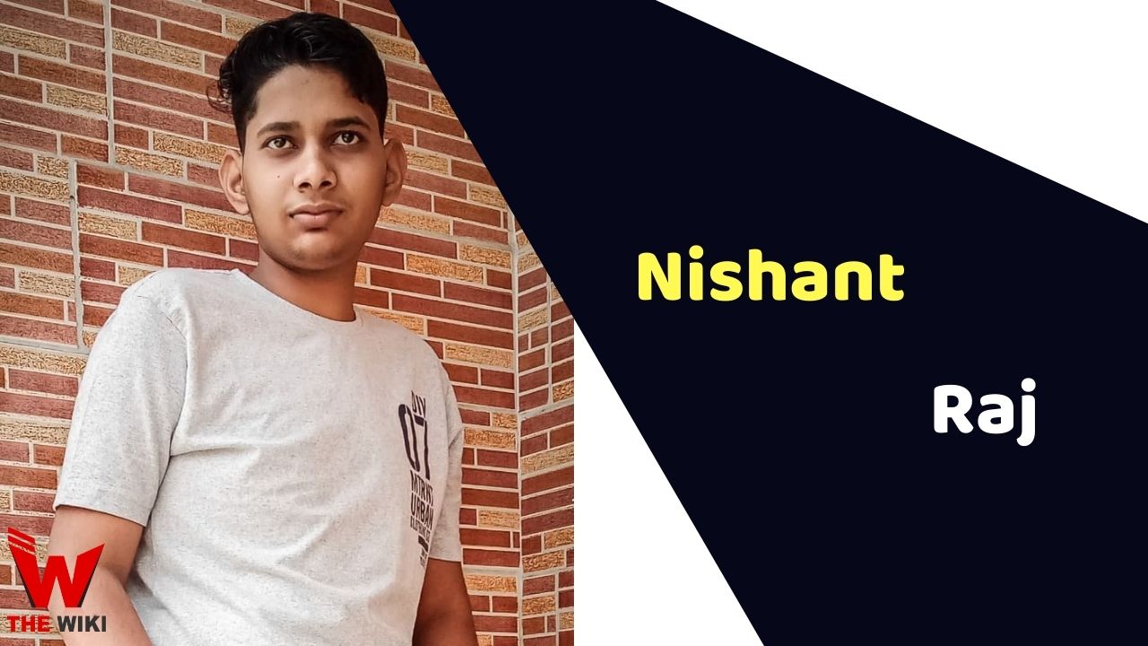Nishant Raj (Digital Creator)