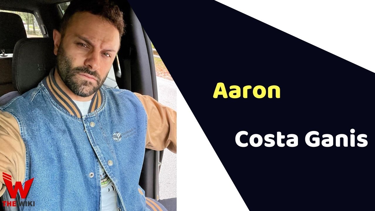 Aaron Costa Ganis (Actor)