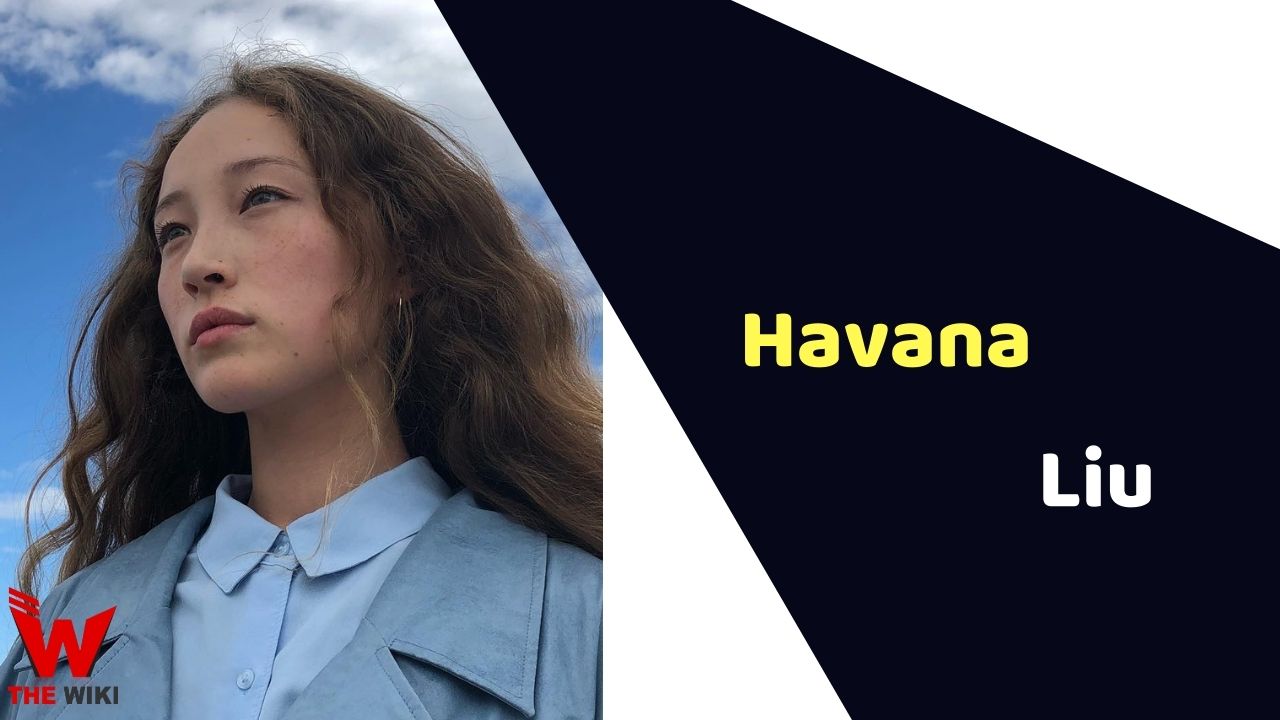 Havana Rose Liu (Actress)