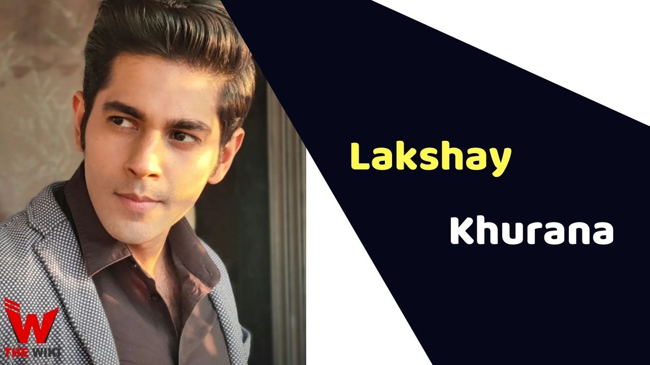 Lakshay Khurana (Actor)