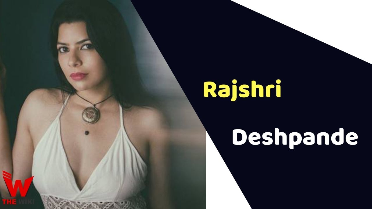 Rajshri Deshpande (Actress)