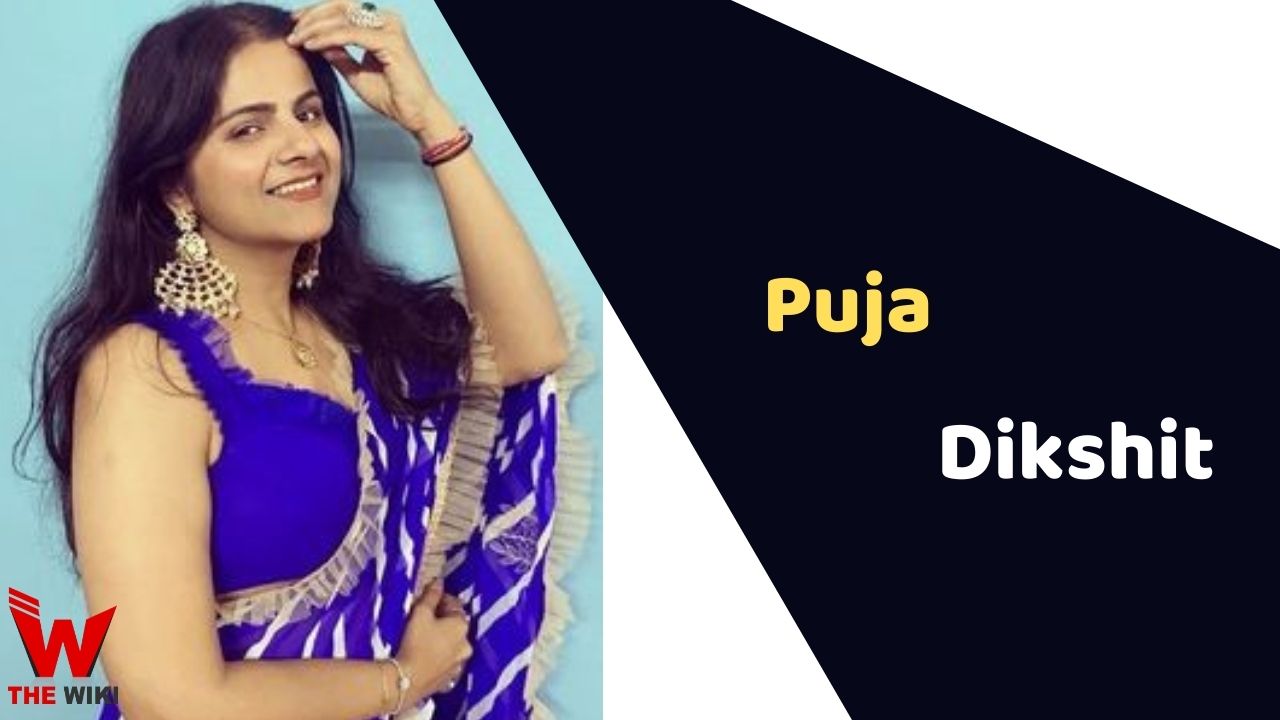 Puja Dikshit (Actress)