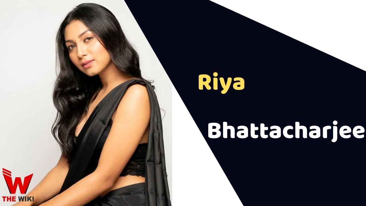 Riya Bhattacharjee (Actress)