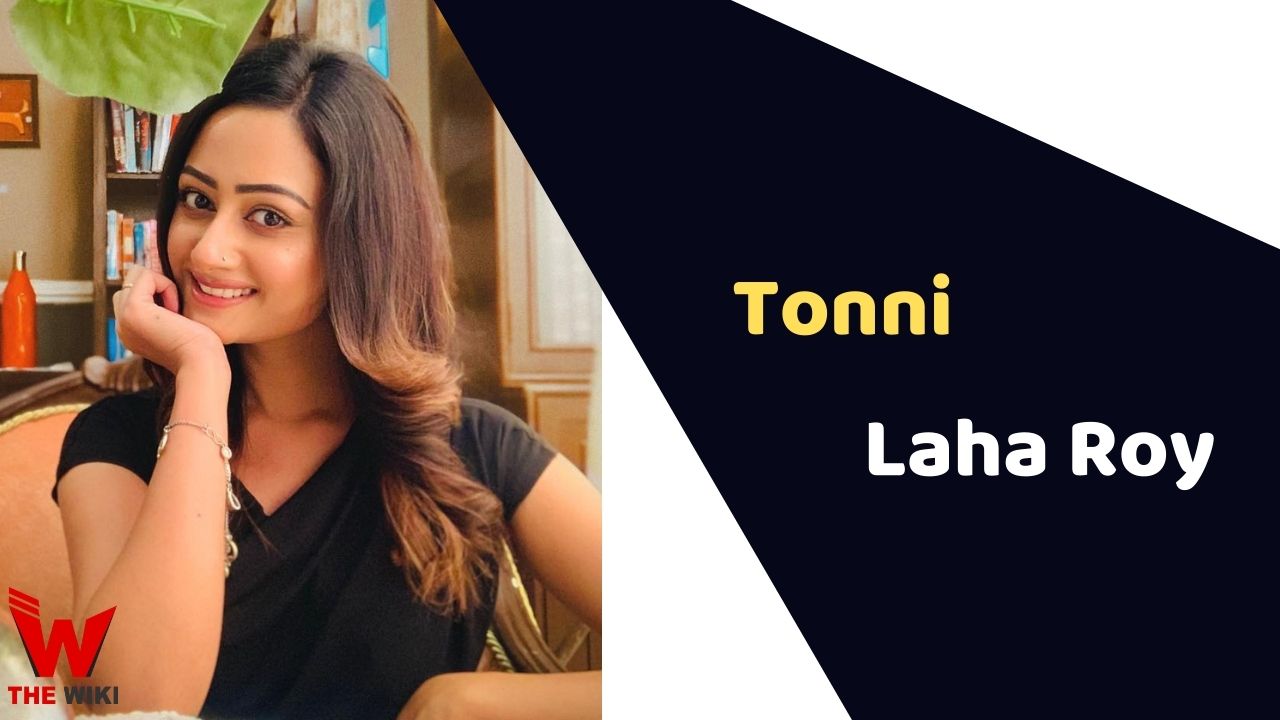 Tonni Laha Roy (Actress)