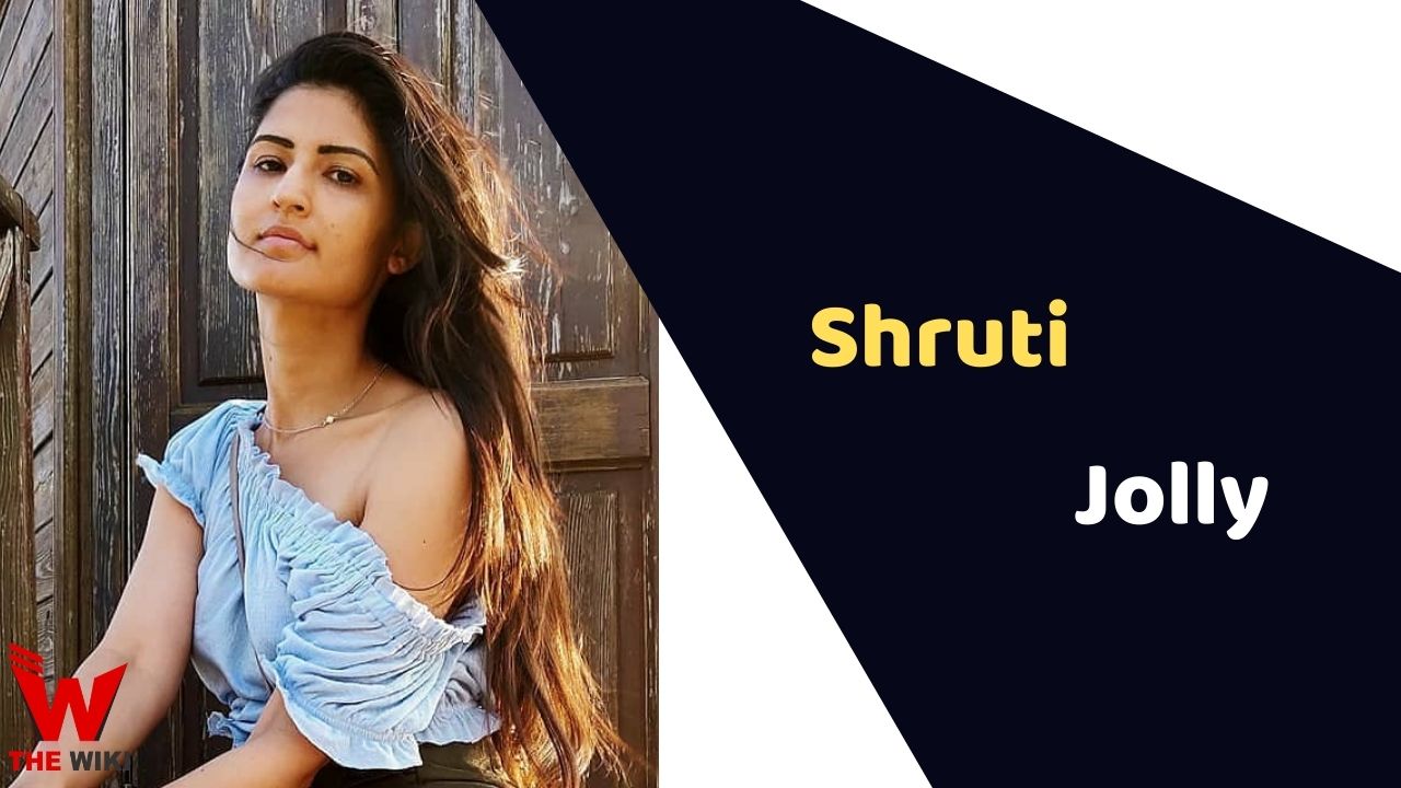 Shruti Jolly (Actress)