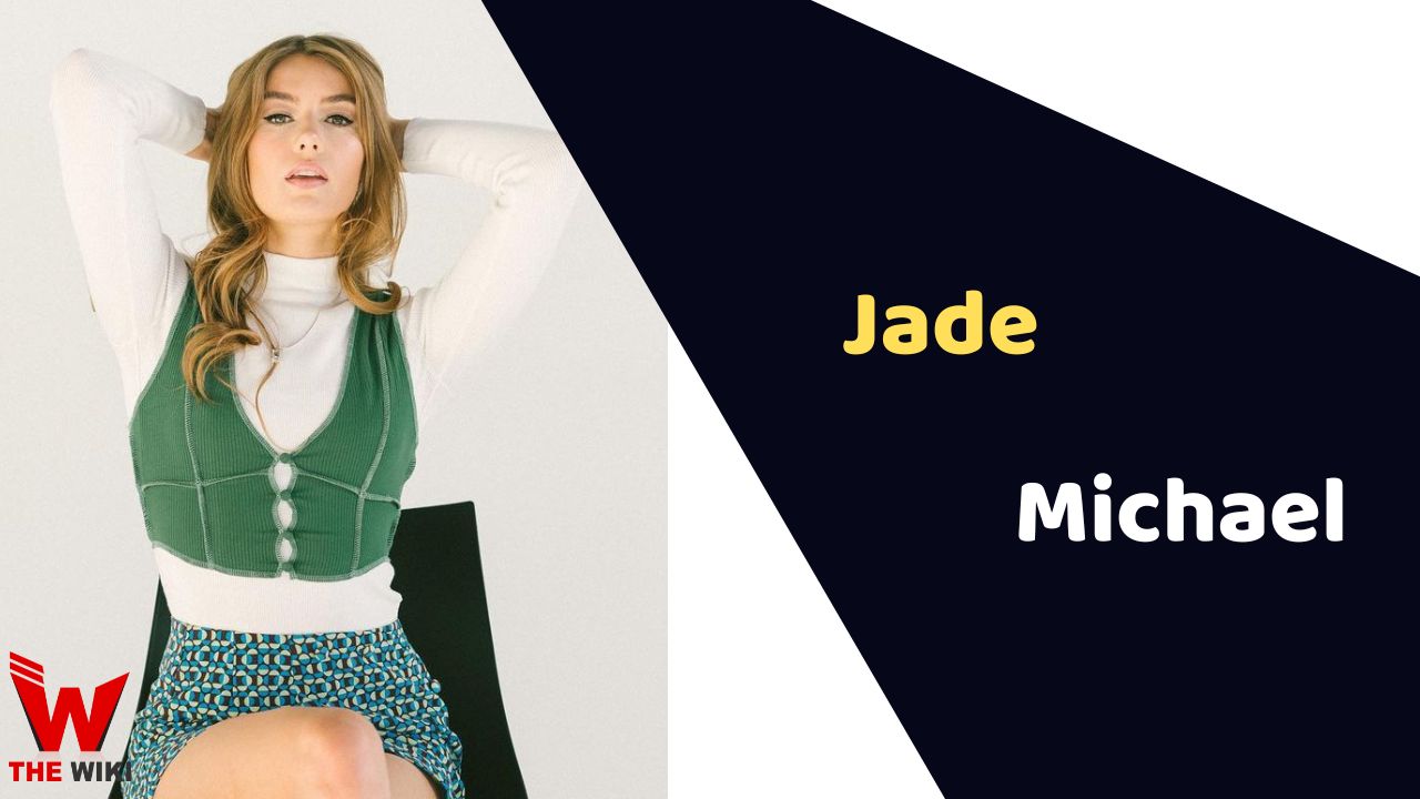 Jade Michael (Actress)