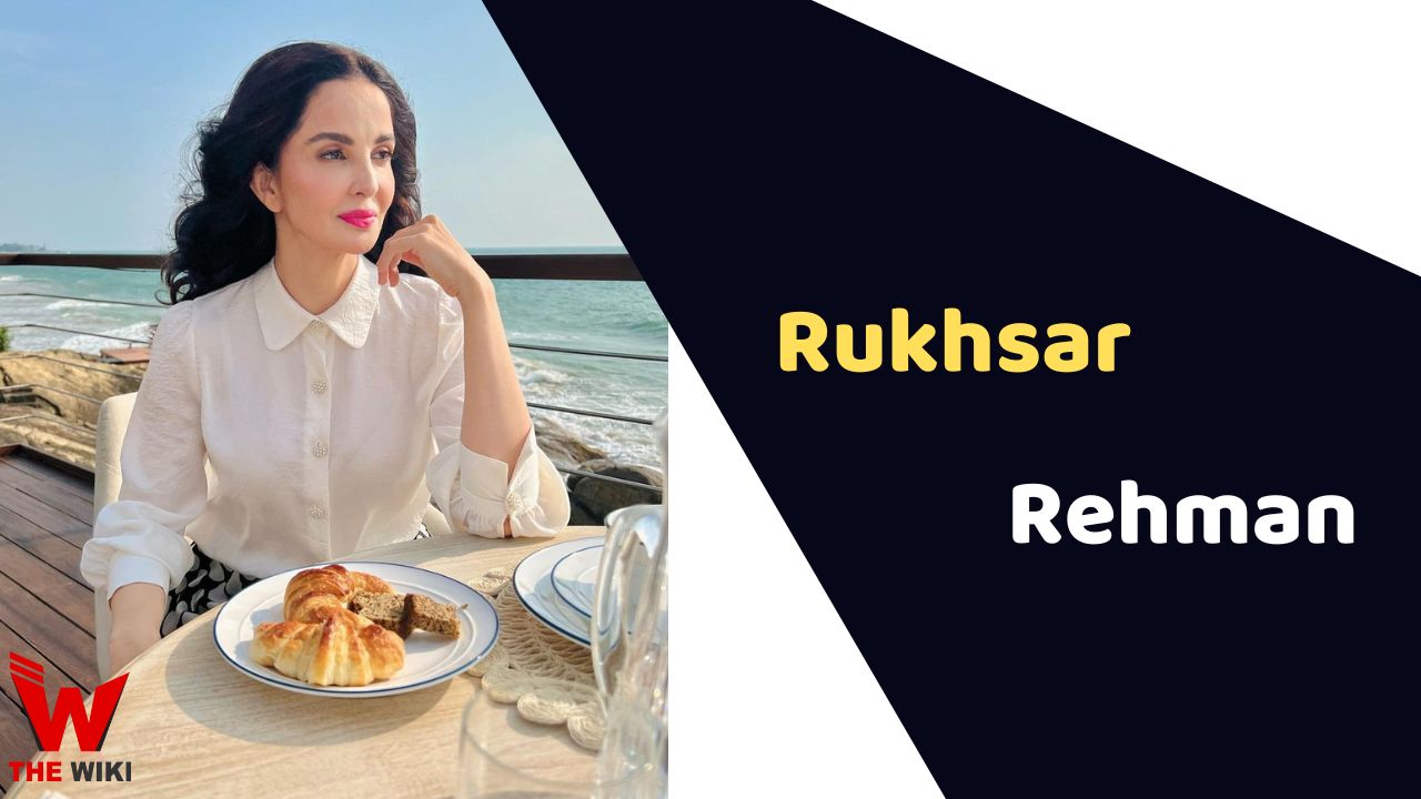 Rukhsar Rehman (Actress)