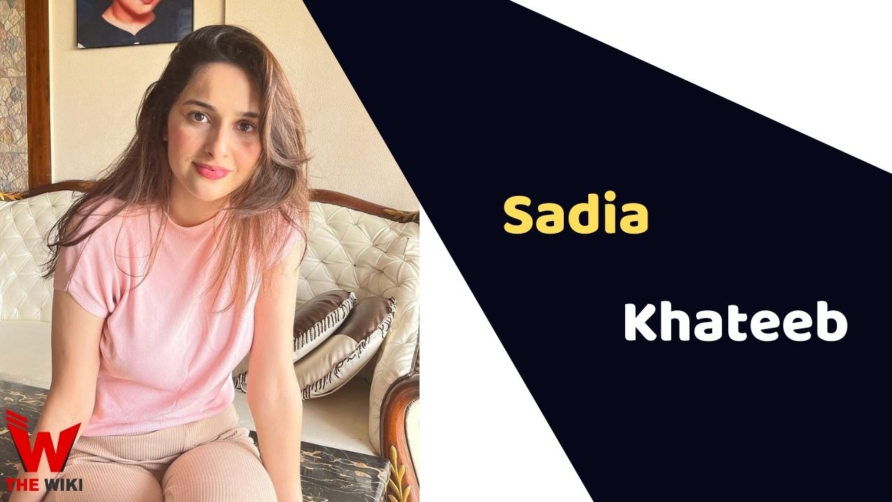 Sadia Khateeb (Actress)