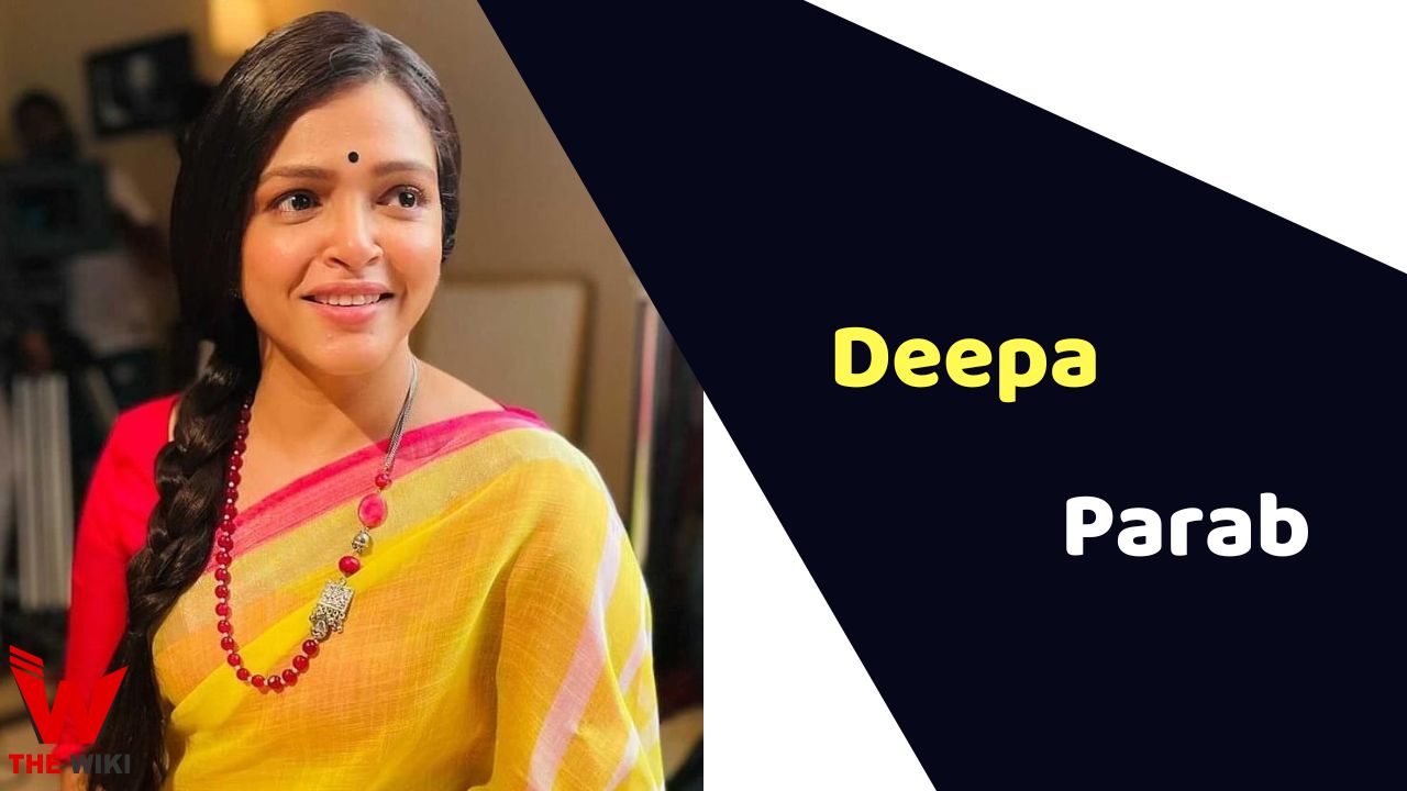 Deepa Parab (Actress)