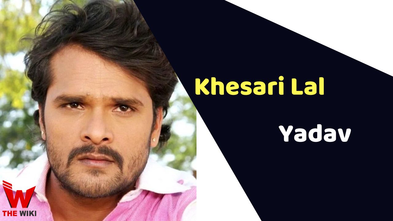 Khesari Lal Yadav (Actor)