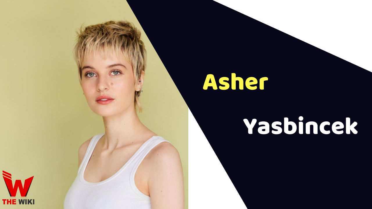 Asher Yasbincek (Actress)