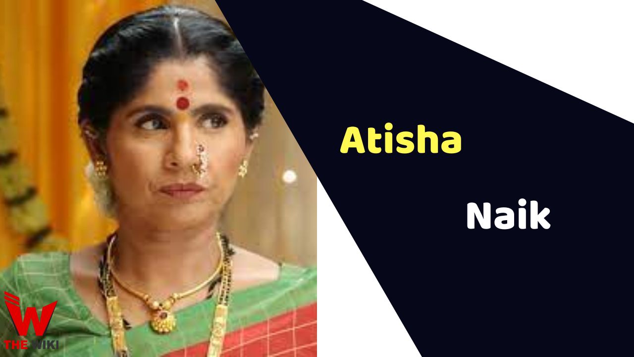 Atisha Naik (Actress)
