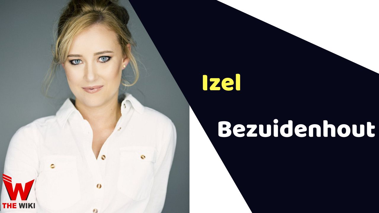 Izel Bezuidenhout (Actress)