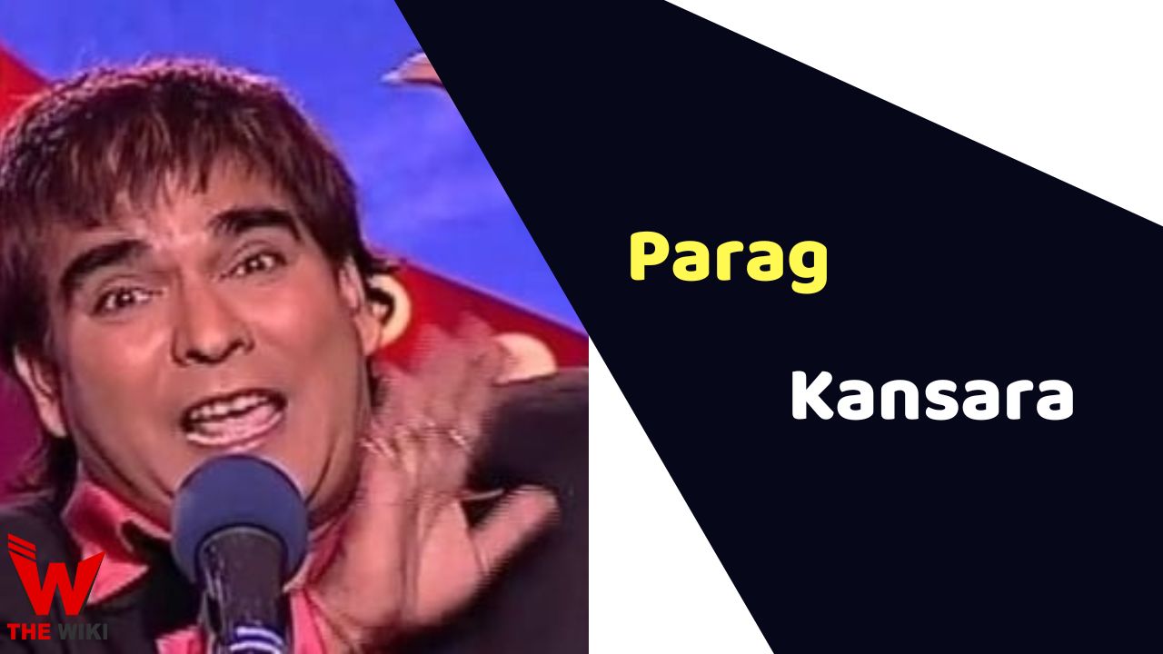 Parag Kansara (Comedian)