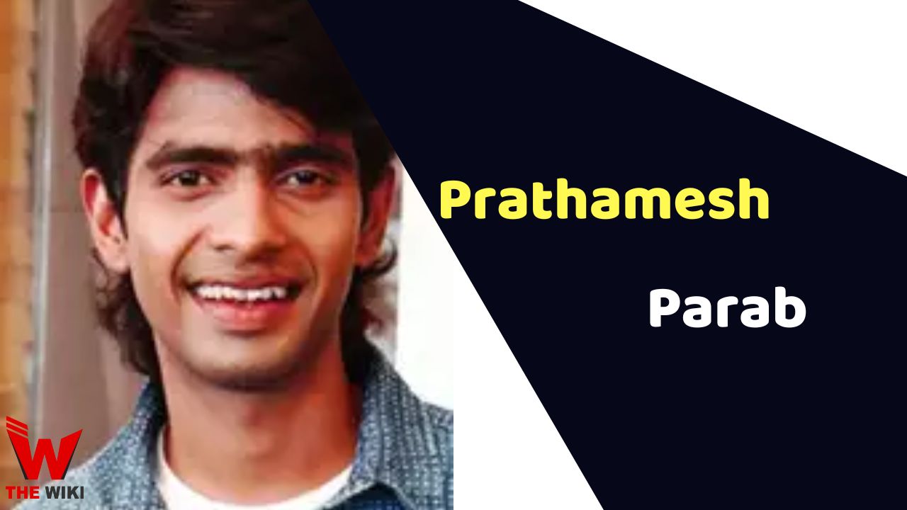 Prathamesh Parab (Actor)