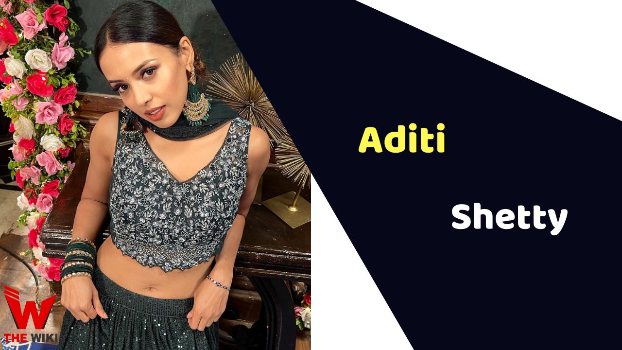 Aditi Shetty (Actress)