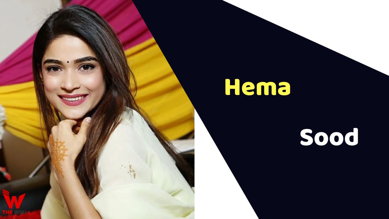 Hema Sood (Actress)
