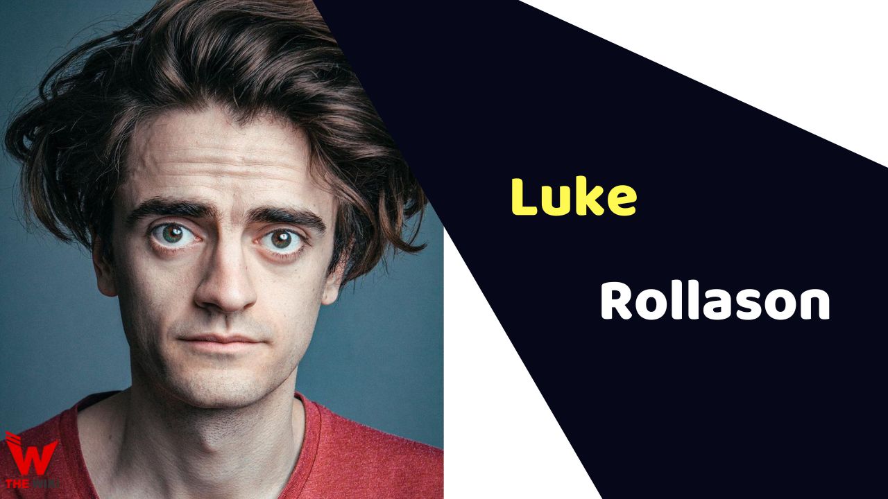 Luke Rollason (Actor)