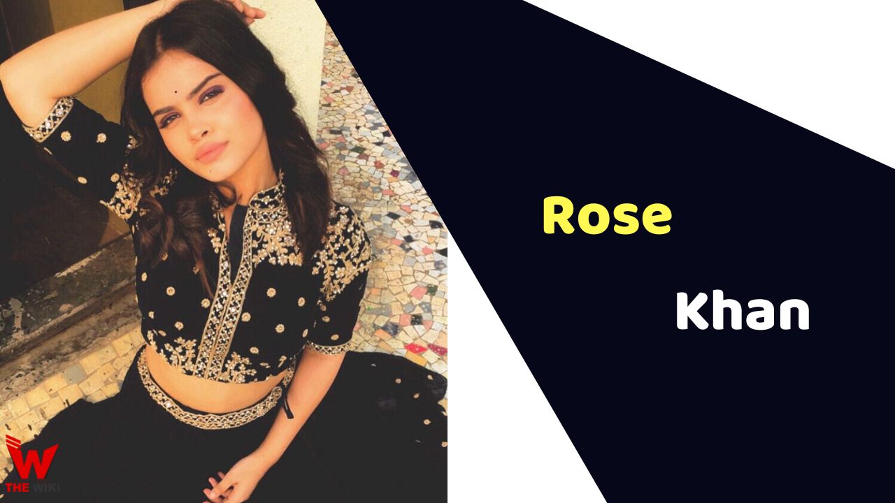 Rose Khan (Actress)